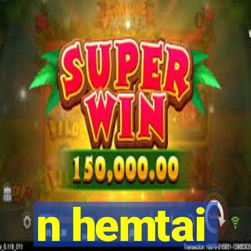 n hemtai